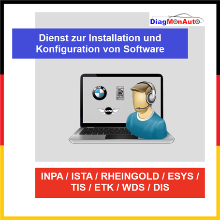 Installations- und Konfigurationsservice für die Software INPA / ISTA / RHEINGOLD / ESYS / TIS / ETK / WDS / DIS