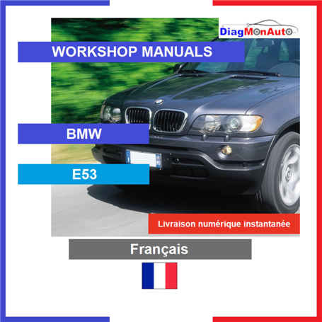 Werkstatthandbücher BMW E53 Français