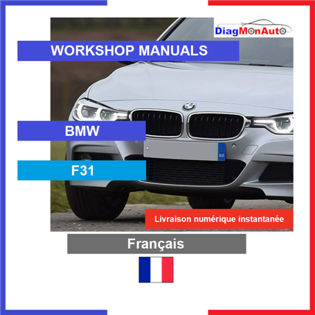 Workshop manuals BMW F31 Français