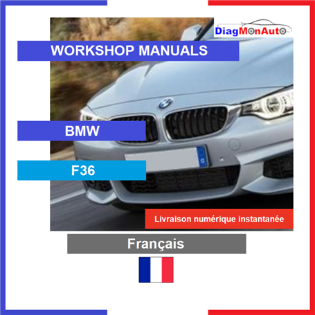 정비 매뉴얼 BMW F36 Français