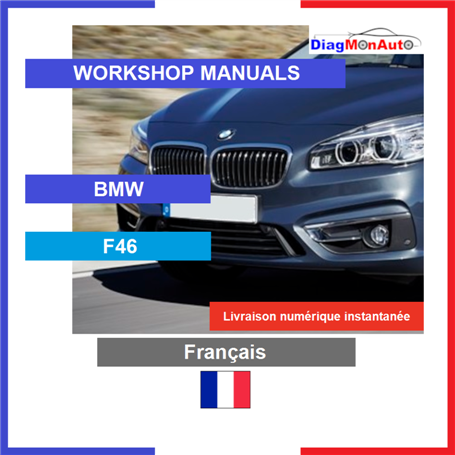 Manuels d'atelier BMW F46 Français