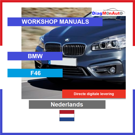 Manuels d'atelier BMW F46 Nederlands